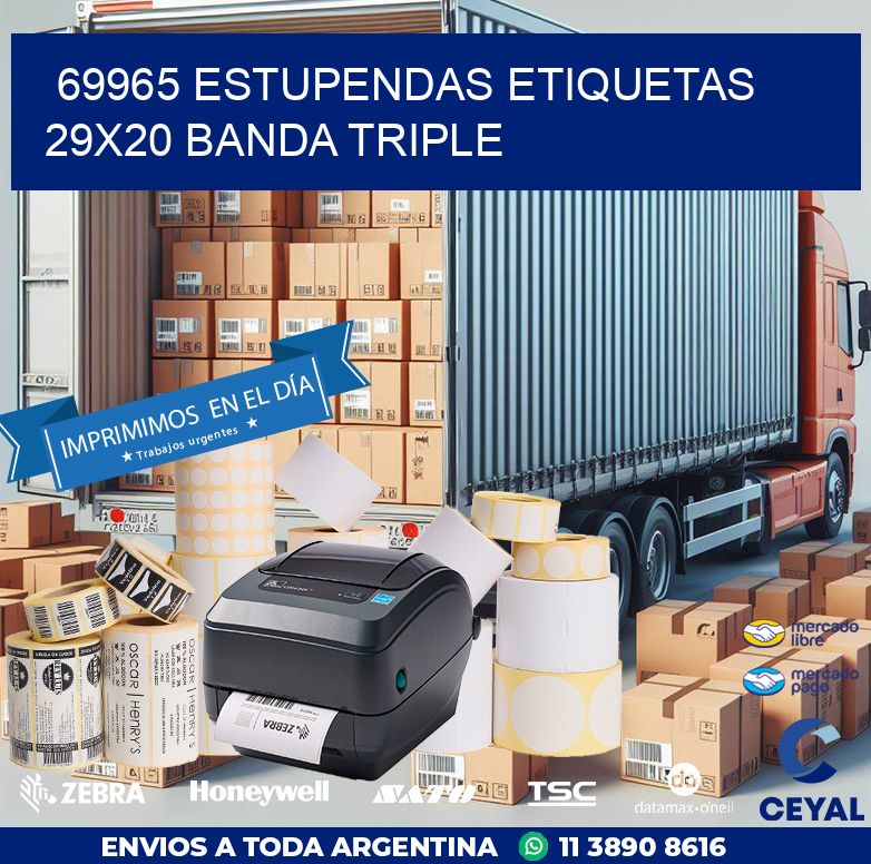 69965 ESTUPENDAS ETIQUETAS 29X20 BANDA TRIPLE