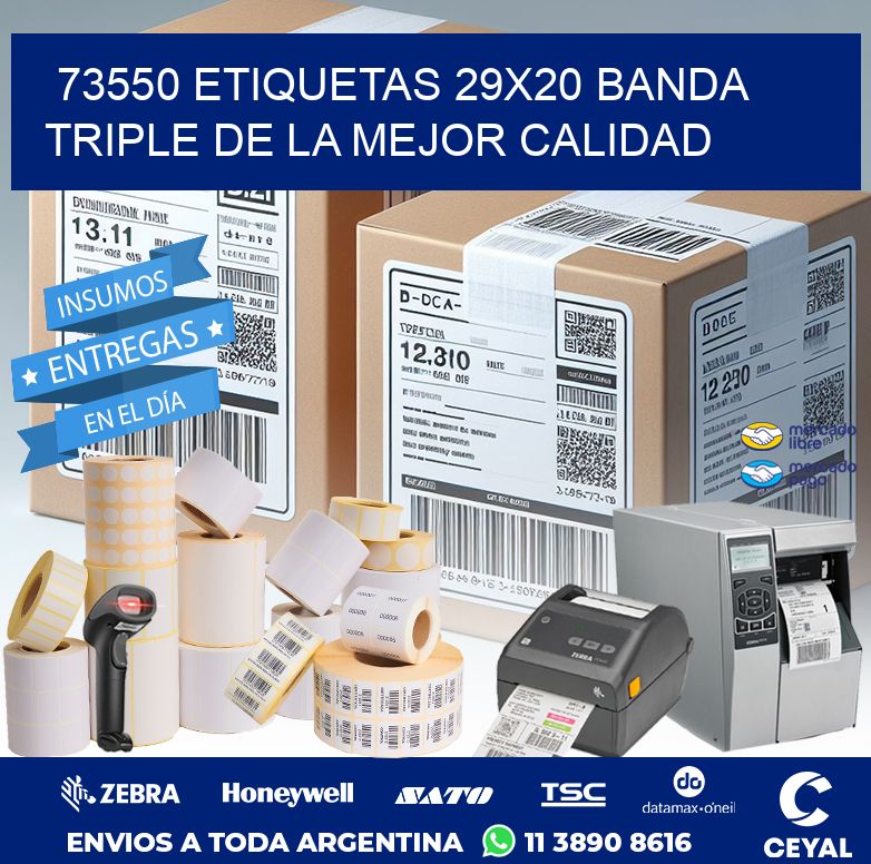 73550 ETIQUETAS 29X20 BANDA TRIPLE DE LA MEJOR CALIDAD