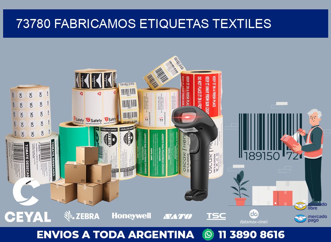 73780 FABRICAMOS ETIQUETAS TEXTILES