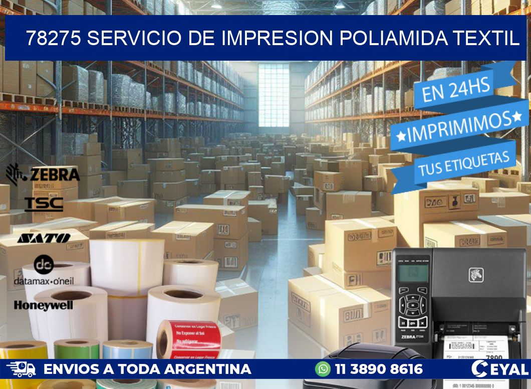 78275 SERVICIO DE IMPRESION POLIAMIDA TEXTIL