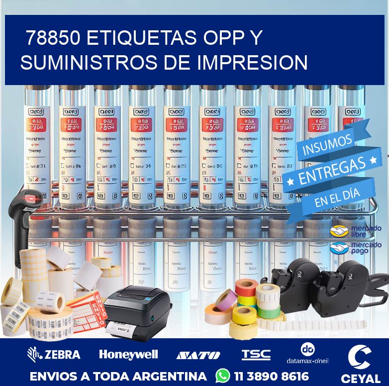 78850 ETIQUETAS OPP Y SUMINISTROS DE IMPRESION