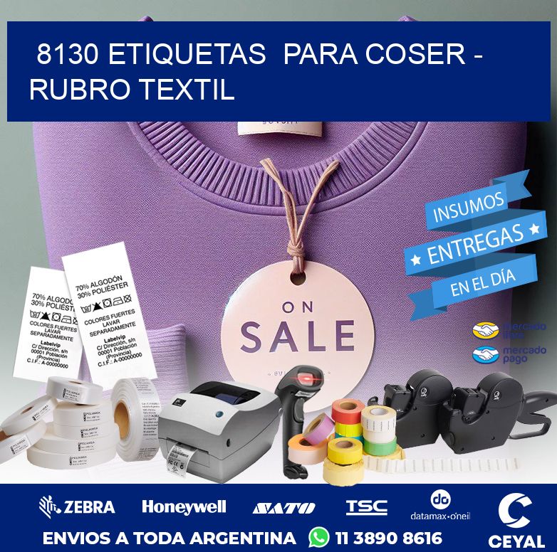 8130 ETIQUETAS  PARA COSER – RUBRO TEXTIL