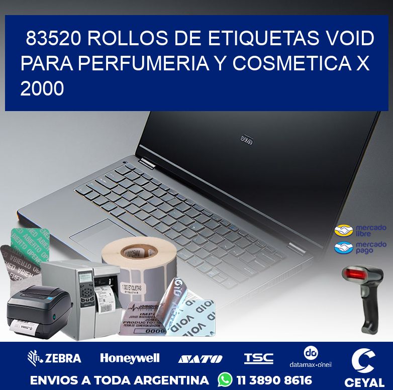 83520 ROLLOS DE ETIQUETAS VOID PARA PERFUMERIA Y COSMETICA X 2000