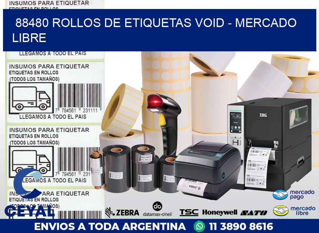 88480 ROLLOS DE ETIQUETAS VOID - MERCADO LIBRE