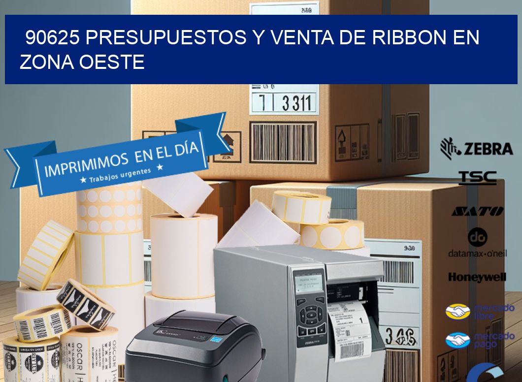 90625 PRESUPUESTOS Y VENTA DE RIBBON EN ZONA OESTE