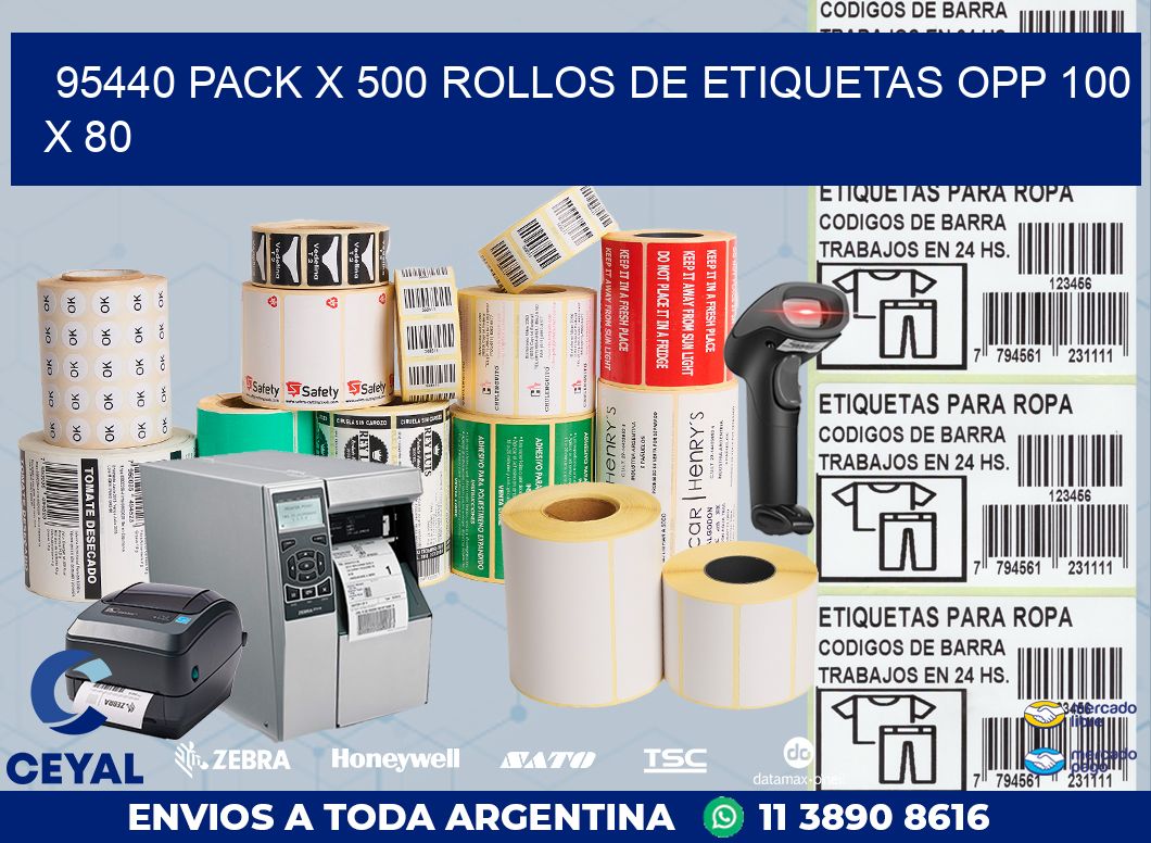 95440 PACK X 500 ROLLOS DE ETIQUETAS OPP 100 X 80