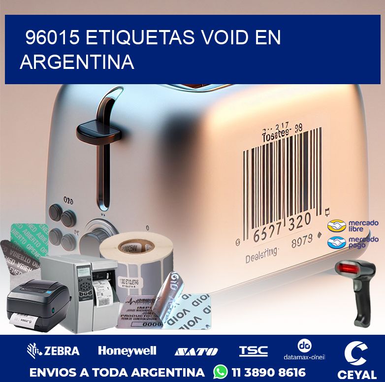 96015 ETIQUETAS VOID EN ARGENTINA