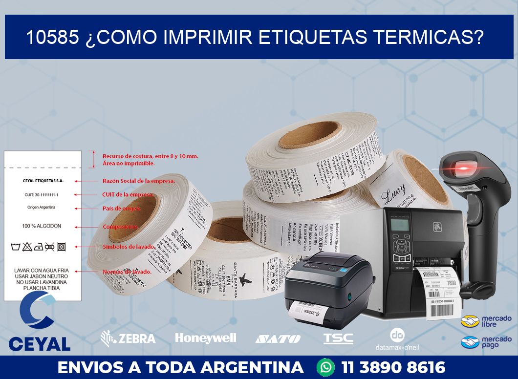 10585 ¿COMO IMPRIMIR ETIQUETAS TERMICAS?