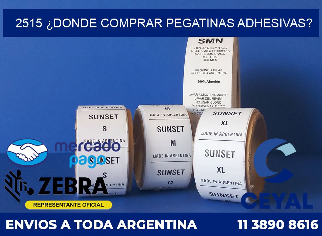 2515 ¿DONDE COMPRAR PEGATINAS ADHESIVAS?