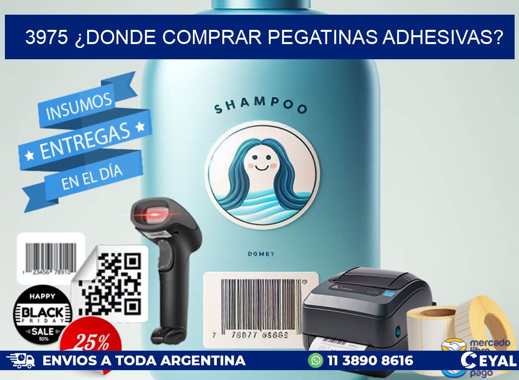 3975 ¿DONDE COMPRAR PEGATINAS ADHESIVAS?