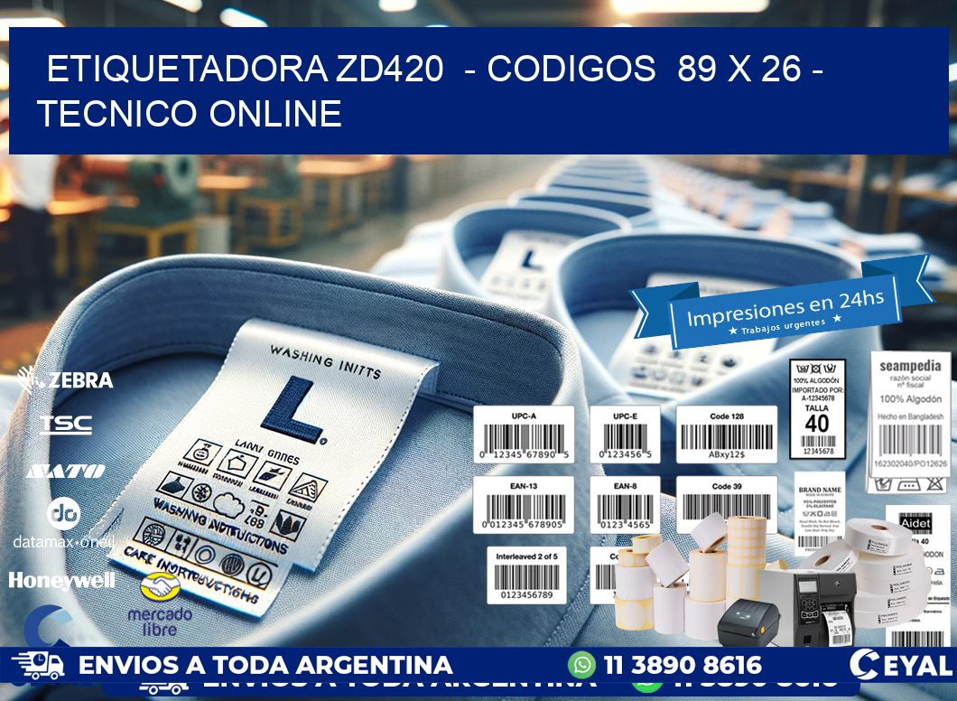 ETIQUETADORA ZD420  - CODIGOS  89 x 26 - TECNICO ONLINE