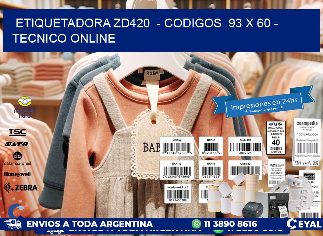 ETIQUETADORA ZD420  - CODIGOS  93 x 60 - TECNICO ONLINE