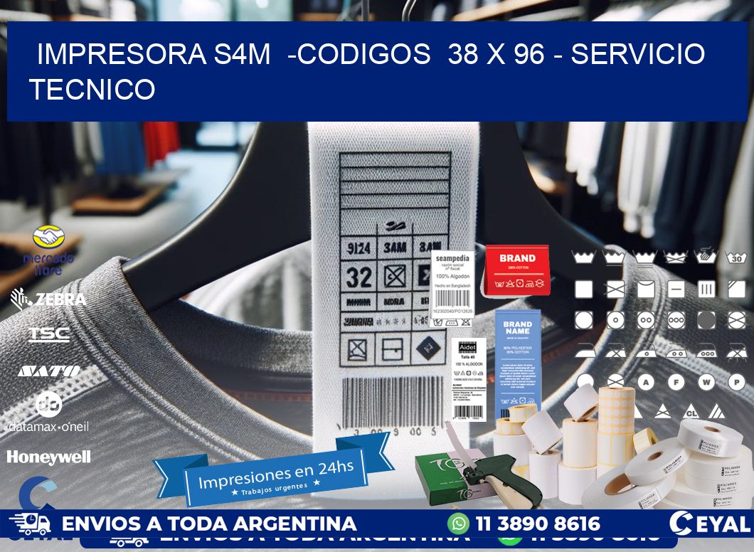 IMPRESORA S4M  -CODIGOS  38 x 96 – SERVICIO TECNICO