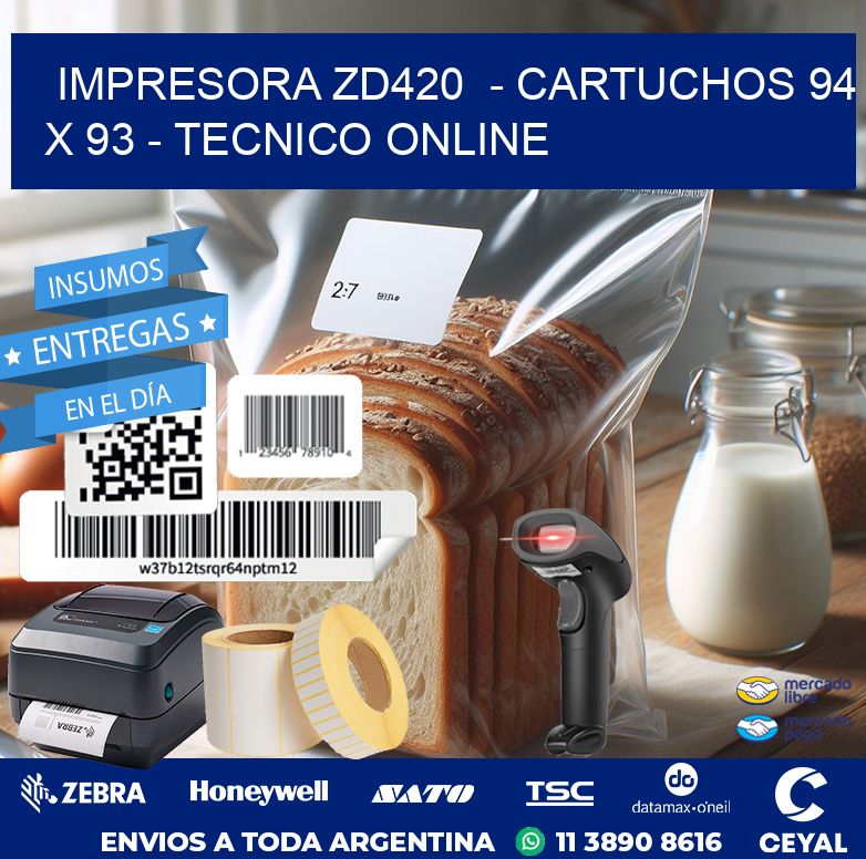 IMPRESORA ZD420  – CARTUCHOS 94 x 93 – TECNICO ONLINE