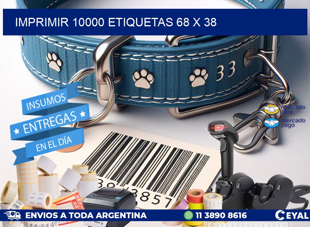 IMPRIMIR 10000 ETIQUETAS 68 x 38