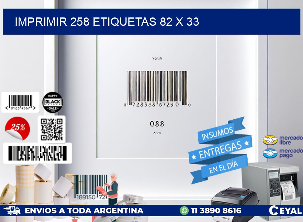 IMPRIMIR 258 ETIQUETAS 82 x 33