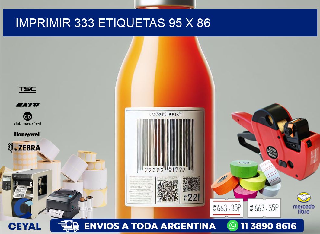 IMPRIMIR 333 ETIQUETAS 95 x 86