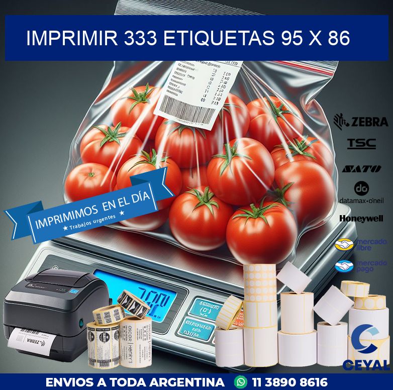 IMPRIMIR 333 ETIQUETAS 95 x 86