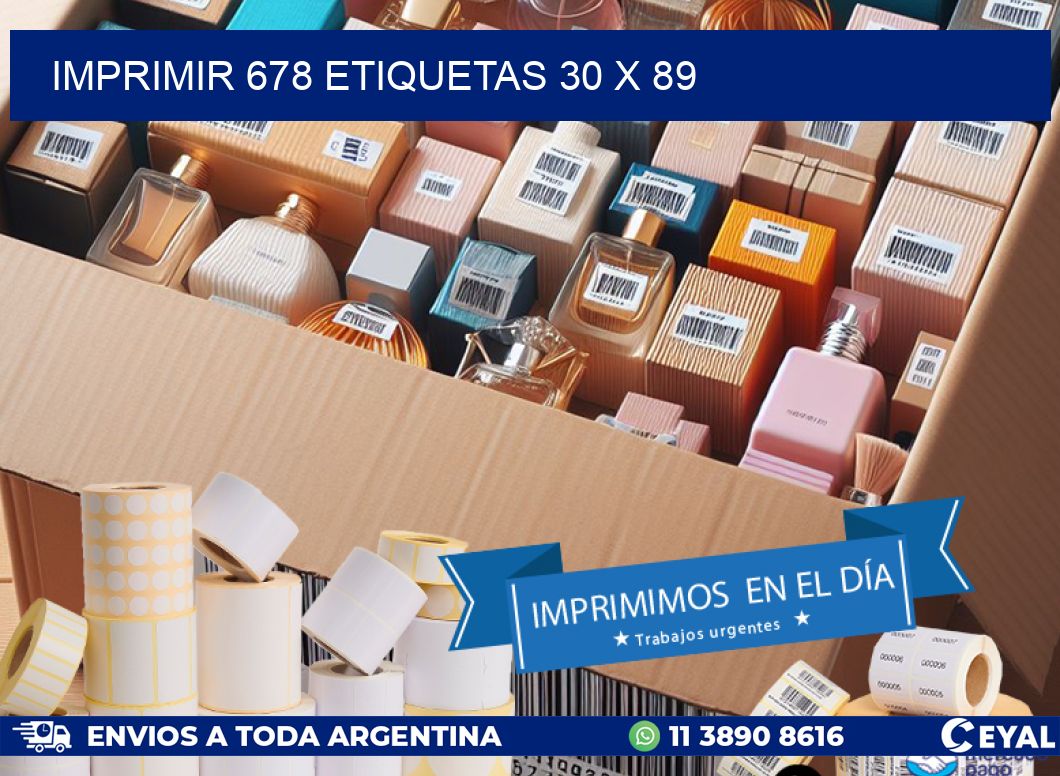 IMPRIMIR 678 ETIQUETAS 30 x 89