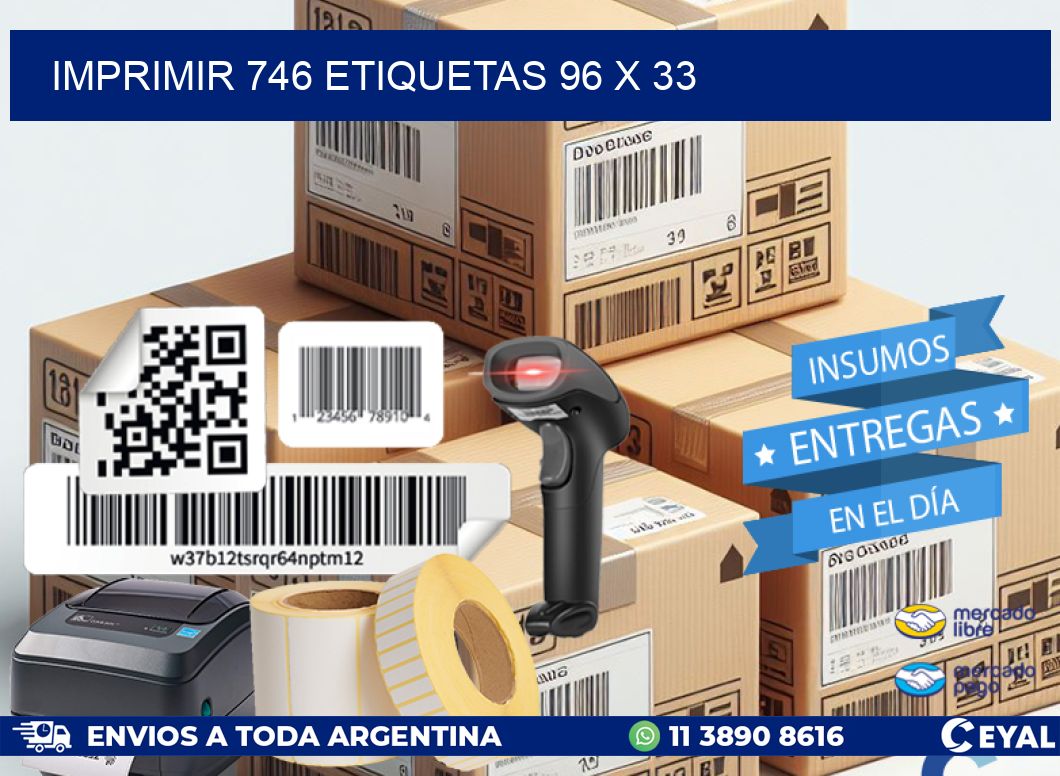 IMPRIMIR 746 ETIQUETAS 96 x 33