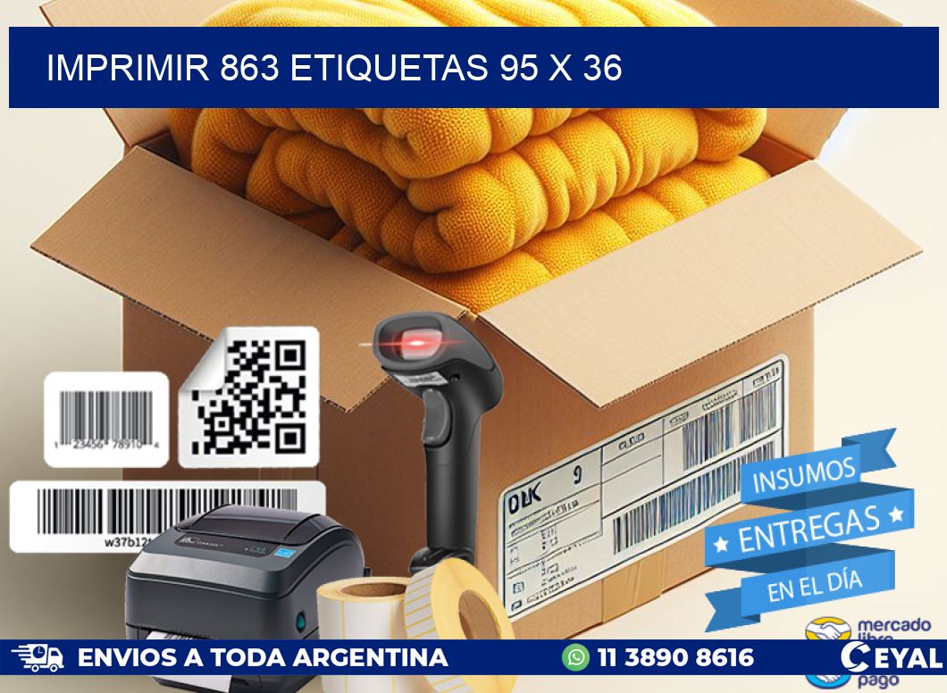 IMPRIMIR 863 ETIQUETAS 95 x 36