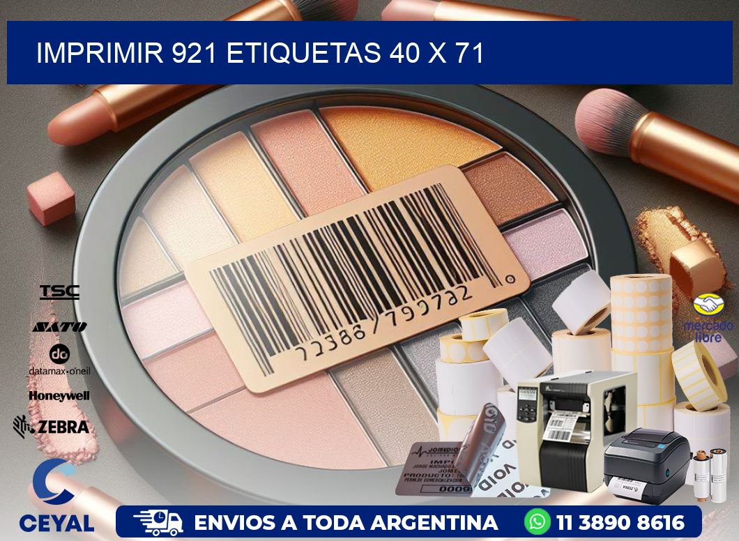 IMPRIMIR 921 ETIQUETAS 40 x 71