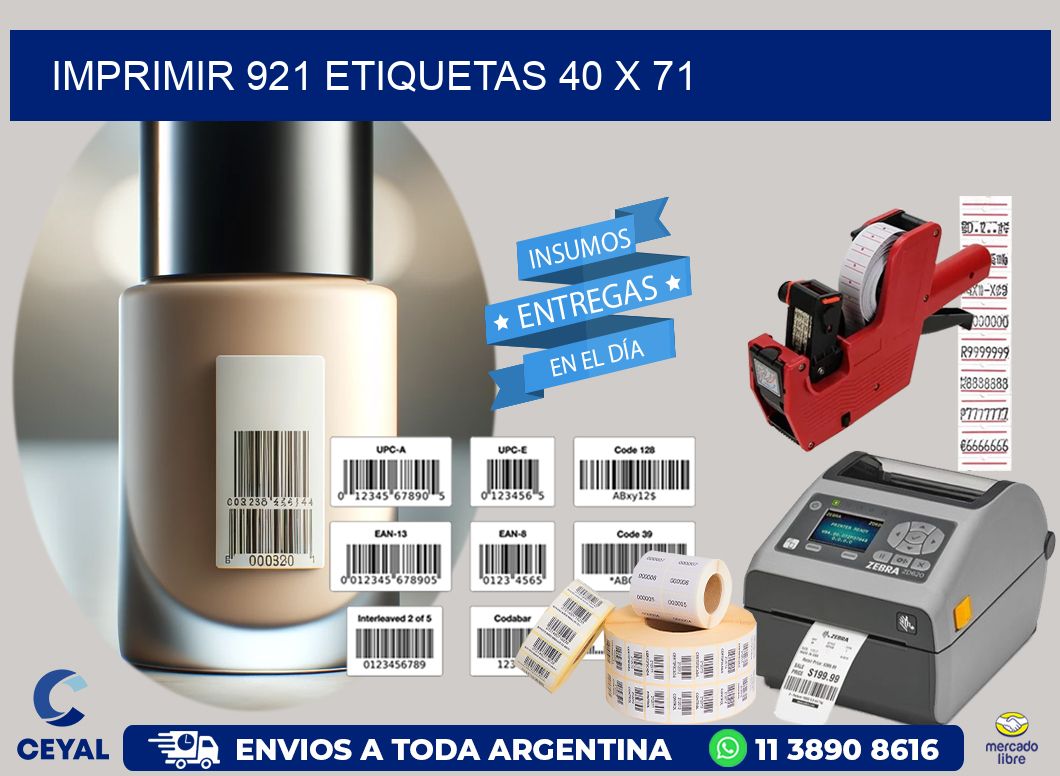 IMPRIMIR 921 ETIQUETAS 40 x 71