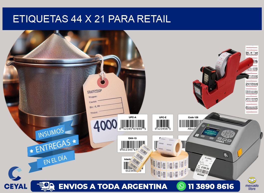 ETIQUETAS 44 x 21 PARA RETAIL