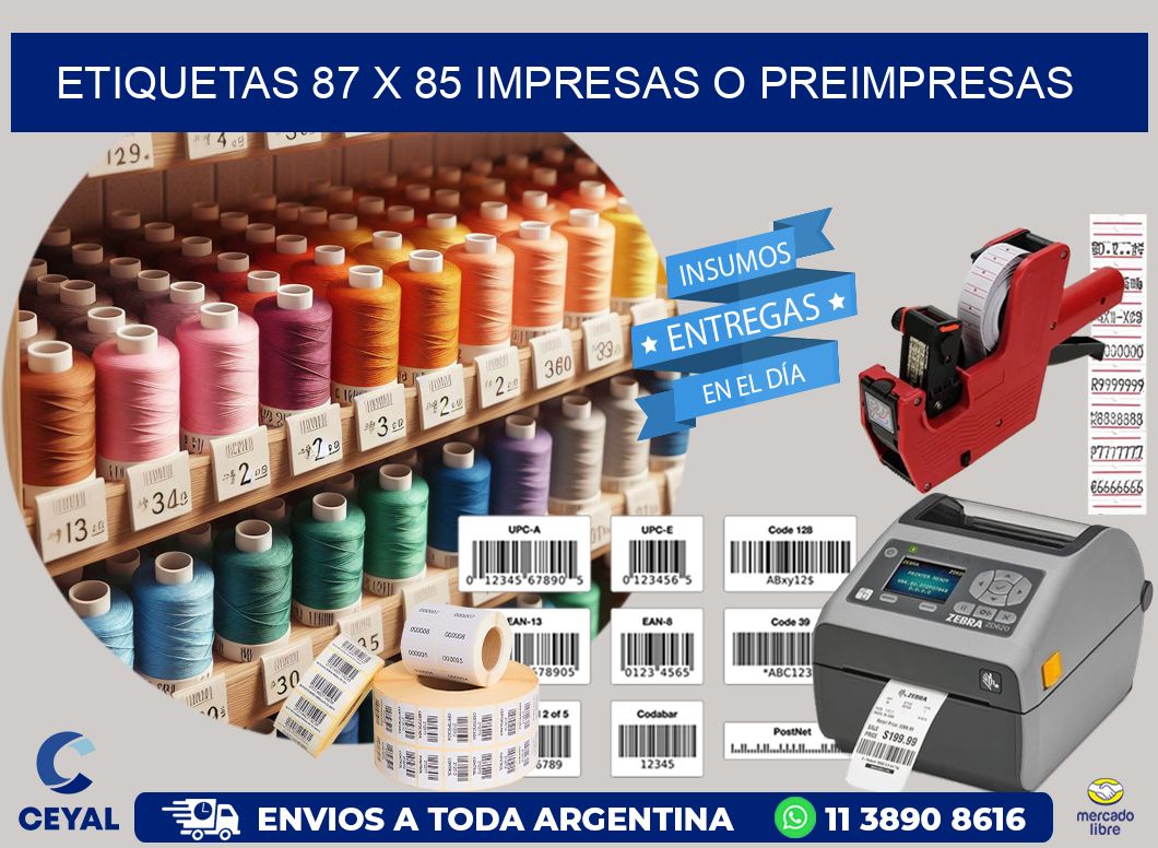 ETIQUETAS 87 x 85 IMPRESAS O PREIMPRESAS