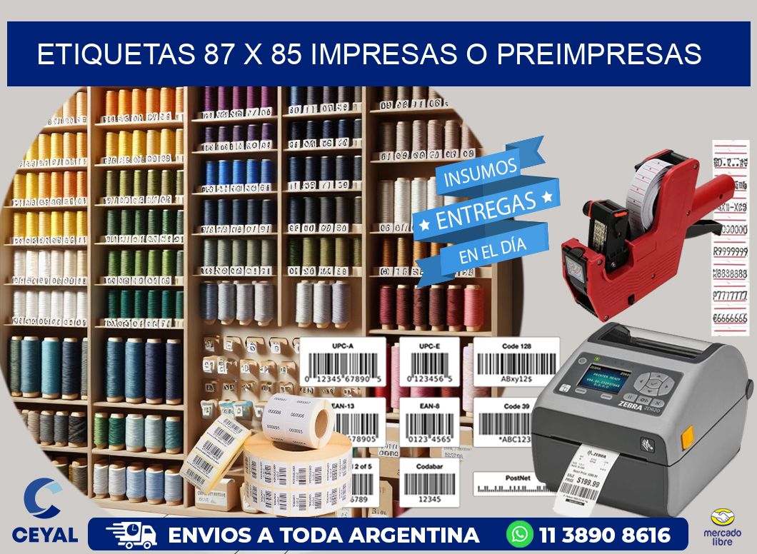 ETIQUETAS 87 x 85 IMPRESAS O PREIMPRESAS