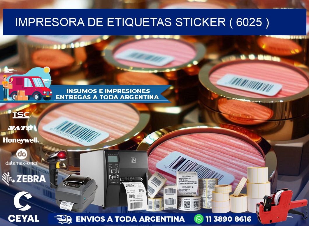 impresora de etiquetas sticker ( 6025 )