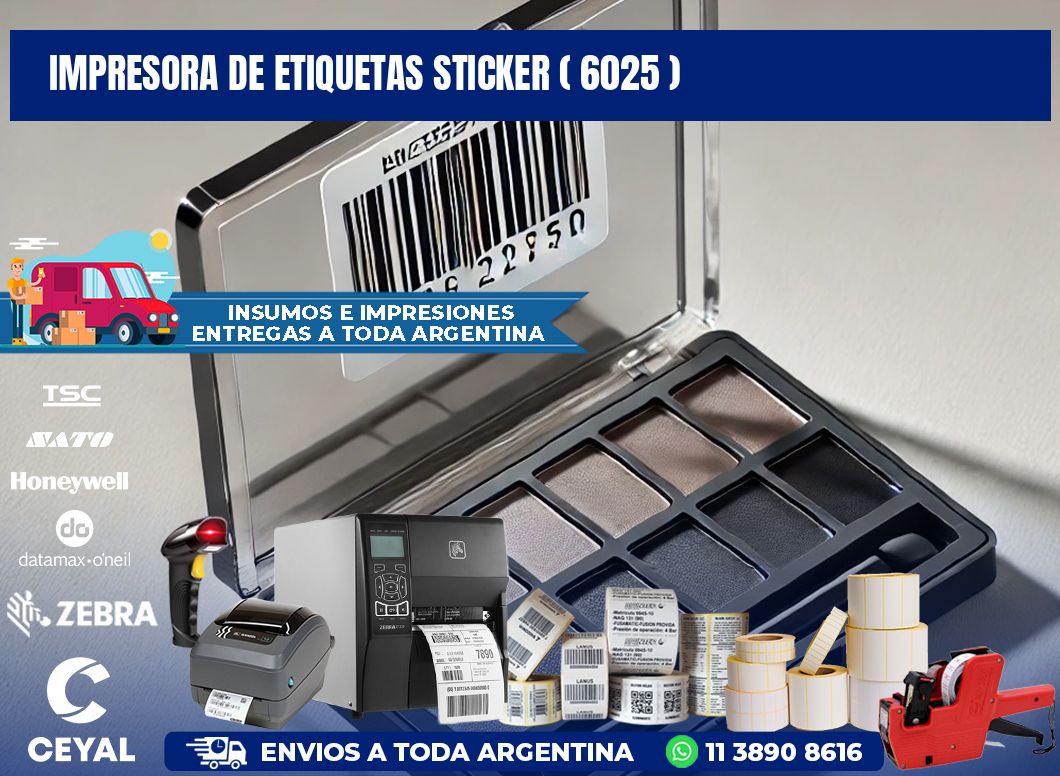 impresora de etiquetas sticker ( 6025 )