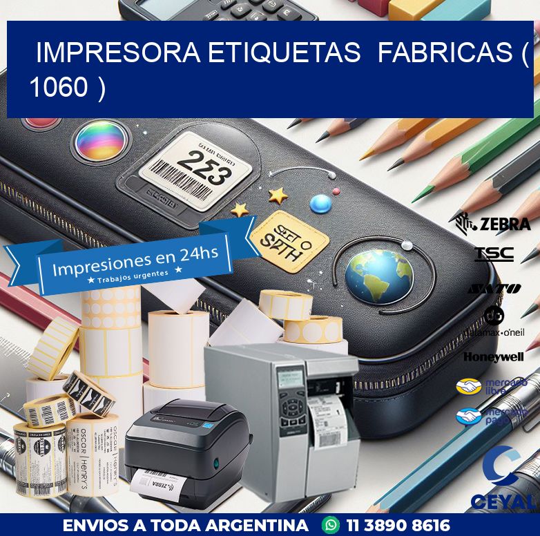 impresora etiquetas  fabricas ( 1060 )