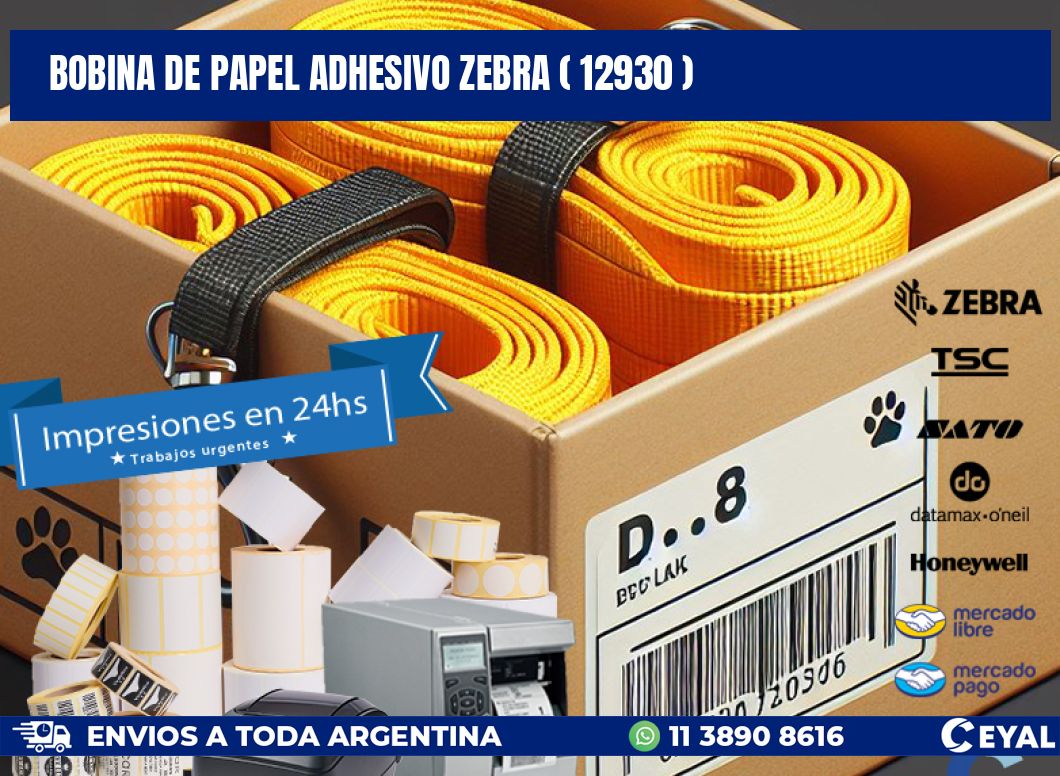 BOBINA DE PAPEL ADHESIVO ZEBRA ( 12930 )