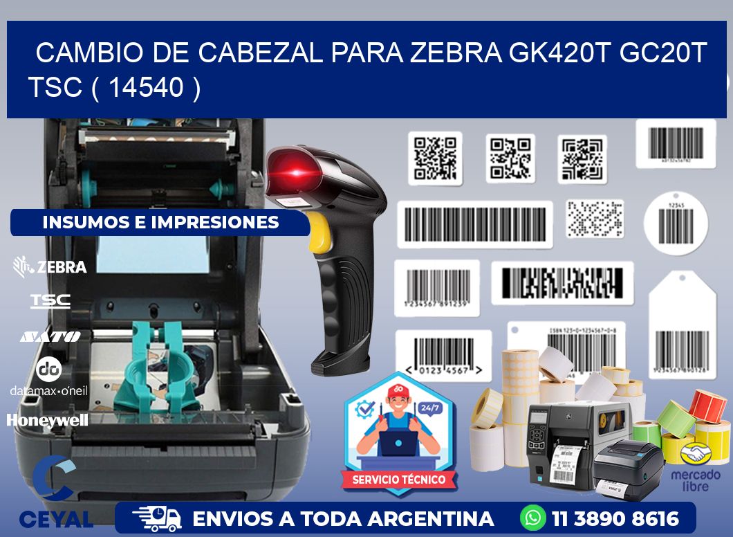 CAMBIO DE CABEZAL PARA ZEBRA GK420T GC20T TSC ( 14540 )