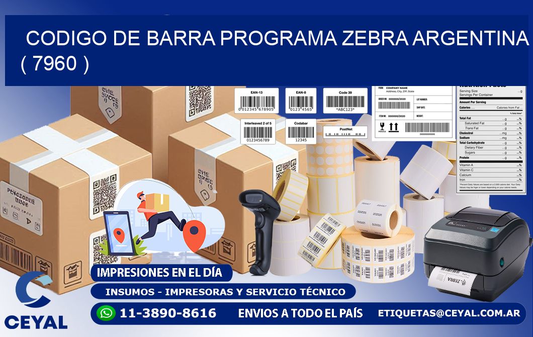 CODIGO DE BARRA PROGRAMA ZEBRA ARGENTINA ( 7960 )