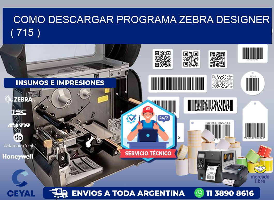 COMO DESCARGAR PROGRAMA ZEBRA DESIGNER ( 715 )