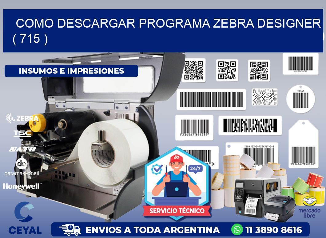 COMO DESCARGAR PROGRAMA ZEBRA DESIGNER ( 715 )