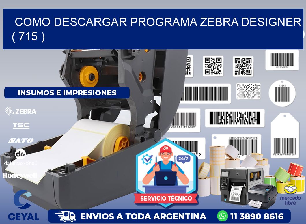 COMO DESCARGAR PROGRAMA ZEBRA DESIGNER ( 715 )