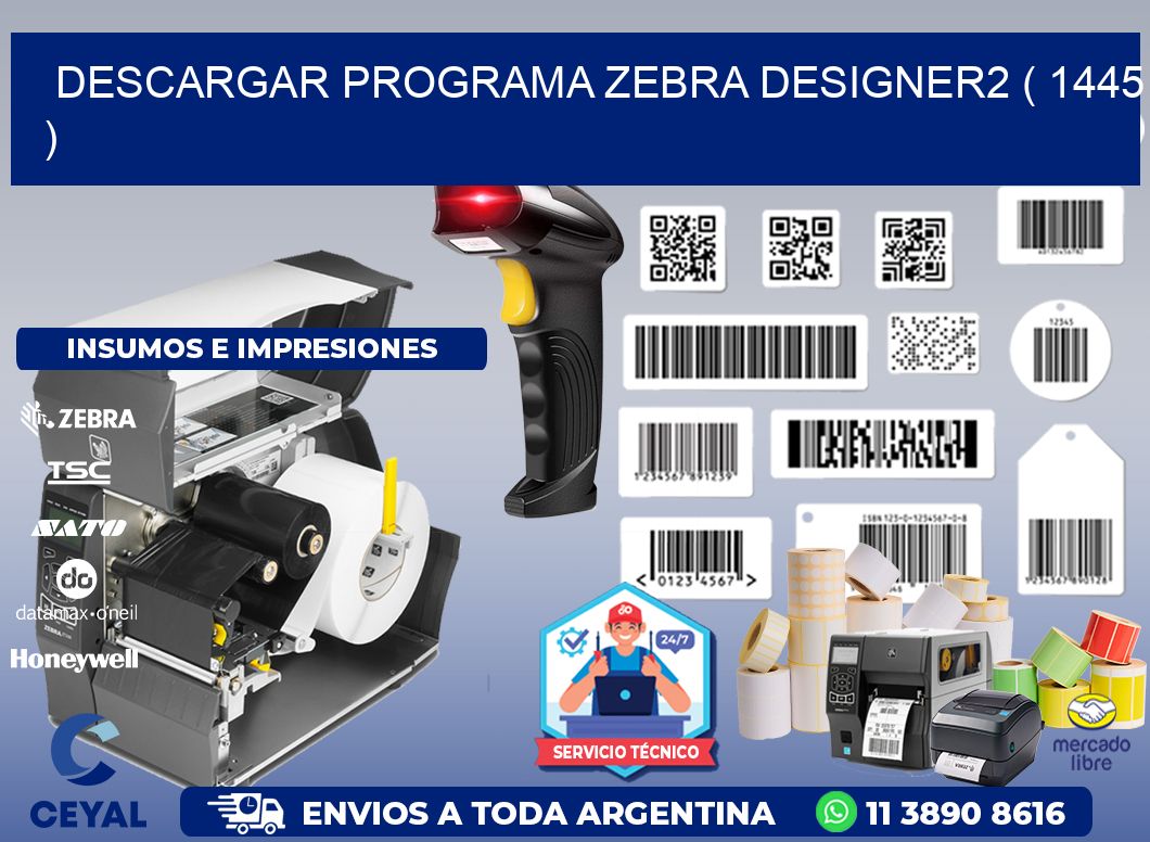 DESCARGAR PROGRAMA ZEBRA DESIGNER2 ( 1445 )