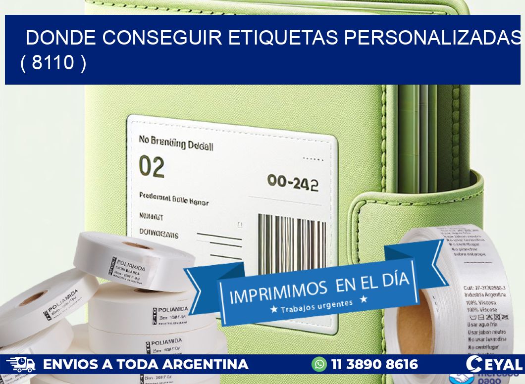 DONDE CONSEGUIR ETIQUETAS PERSONALIZADAS ( 8110 )