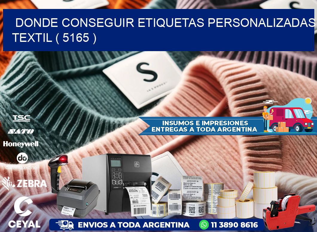 DONDE CONSEGUIR ETIQUETAS PERSONALIZADAS TEXTIL ( 5165 )