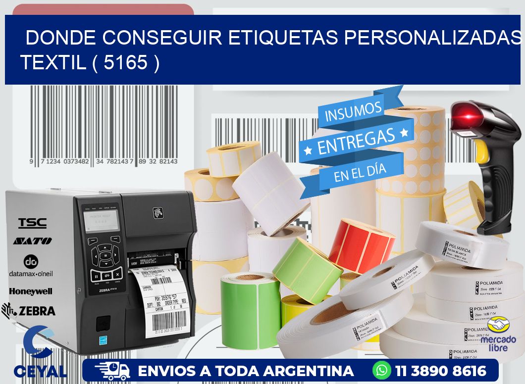 DONDE CONSEGUIR ETIQUETAS PERSONALIZADAS TEXTIL ( 5165 )