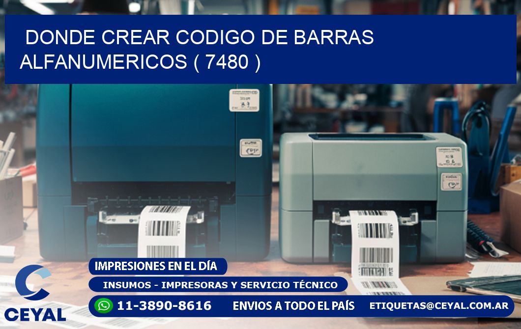 DONDE CREAR CODIGO DE BARRAS ALFANUMERICOS ( 7480 )