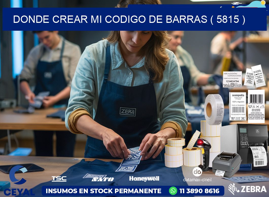 DONDE CREAR MI CODIGO DE BARRAS ( 5815 )