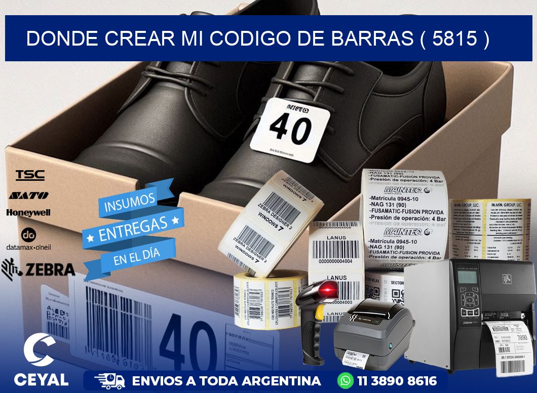 DONDE CREAR MI CODIGO DE BARRAS ( 5815 )