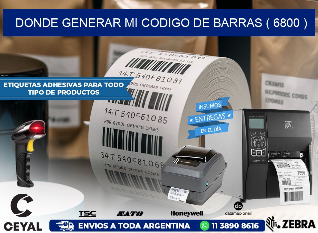 DONDE GENERAR MI CODIGO DE BARRAS ( 6800 )