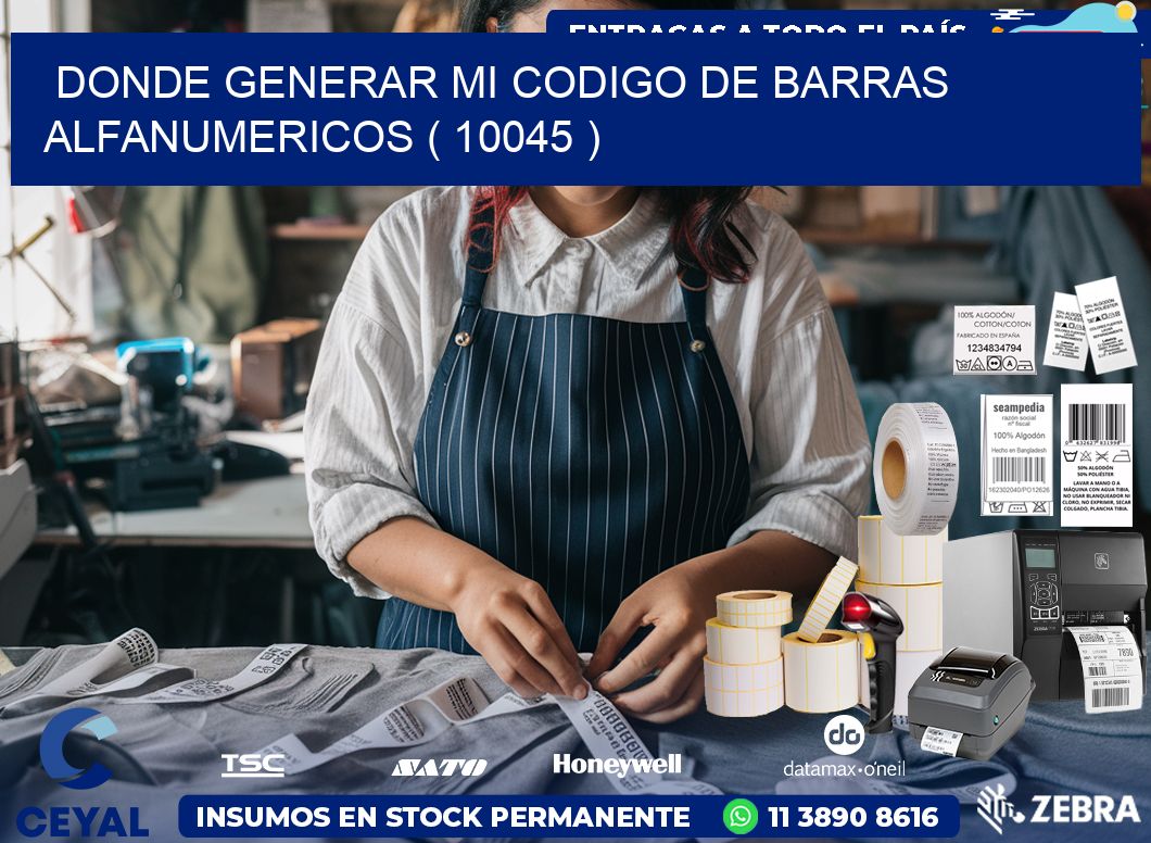 DONDE GENERAR MI CODIGO DE BARRAS ALFANUMERICOS ( 10045 )