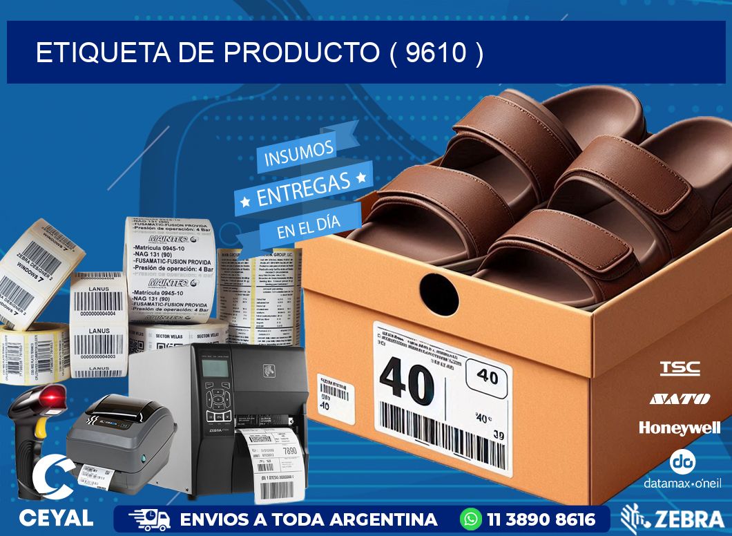 ETIQUETA DE PRODUCTO ( 9610 )