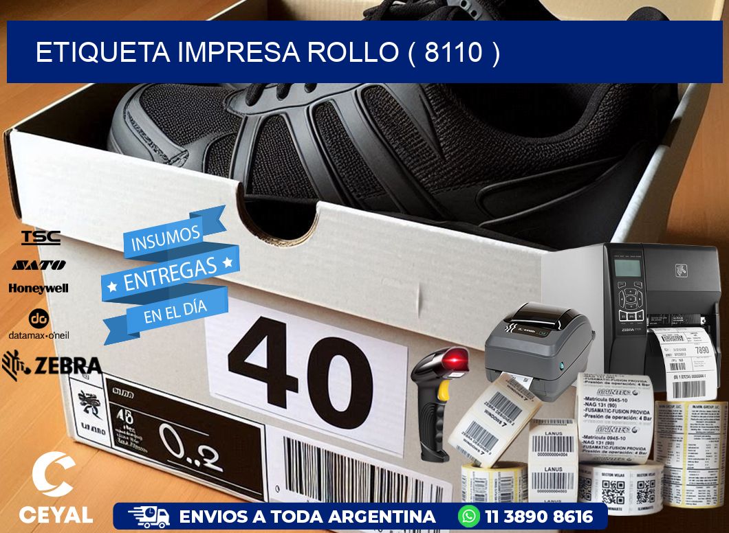 ETIQUETA IMPRESA ROLLO ( 8110 )